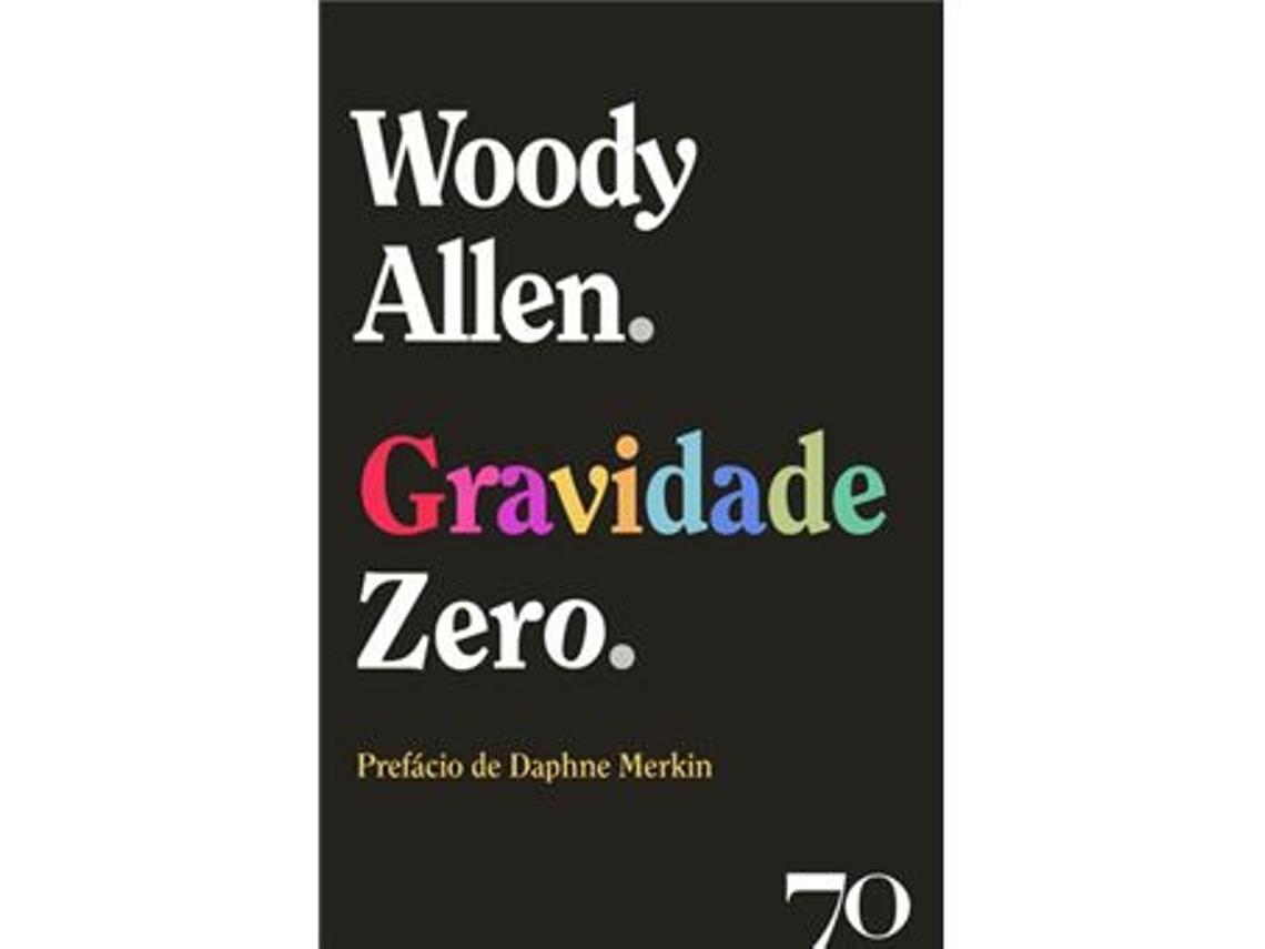 Livro Gravidade Zero. de Woody Allen (Português) Worten.pt