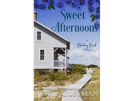 Livro Sweet Afternoons Blueberry Beach Sweet Beach Romance Book Six de Jessie Gussman (Inglês)