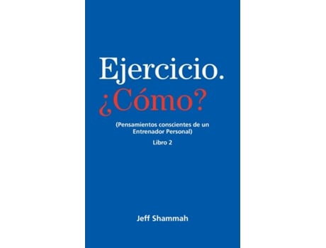Livro Ejercicio. ¿Cómo? Libro 2 de Jeff Shammah (Inglês)