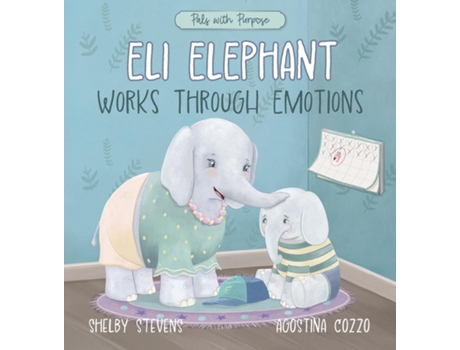 Livro Eli Elephant Works Through Emotions Practicing Kindness Along the Way de Shelby S Stevens (Inglês)