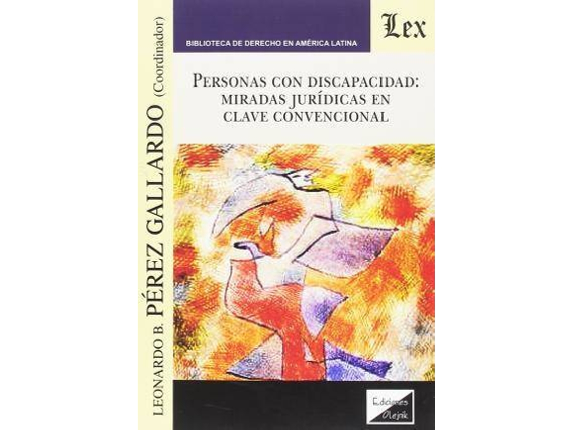 Livro Personas Con Discapacidad. Miradas Jurídicas En Clave Convencional de Leonardo Gallardo (Espanhol)