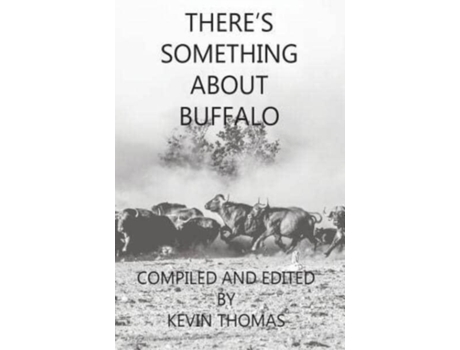 Livro There's Something About Buffalo Kevin Thomas (Inglês)