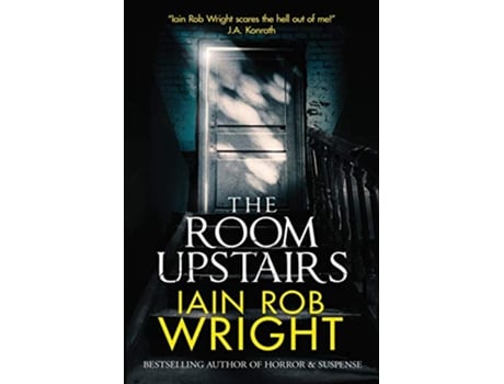 Livro The Room Upstairs de Iain Rob Wright (Inglês)