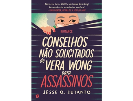Livro Conselhos Não Solicitados De Vera Wong Para Assassinos De Jesse Q. Sutanto De Jesse Q Sutanto (português)