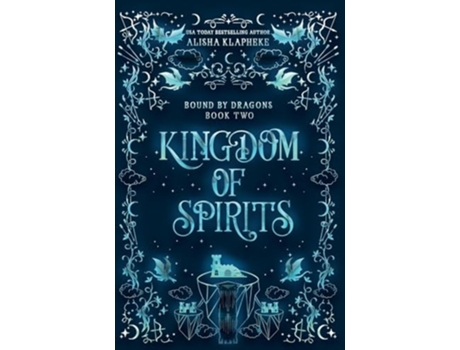 Livro Kingdom of Spirits de Alisha Klapheke (Inglês - Capa Dura)