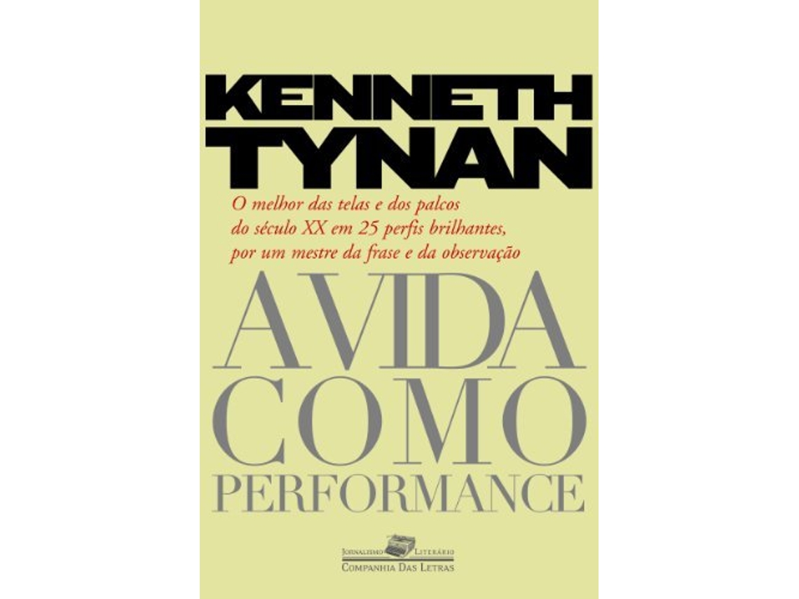 Livro Vida Como Performance, A de Kenneth Tynan (Português)