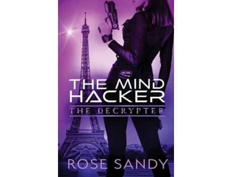 Livro The Decrypter and The Mind Hacker de Rose Sandy (Inglês)