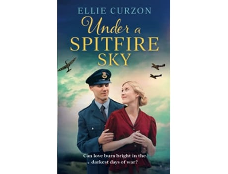 Livro Under a Spitfire Sky de Ellie Curzon (Inglês)