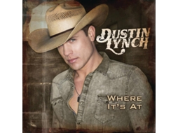 CD Dustin Lynch - Where It's At