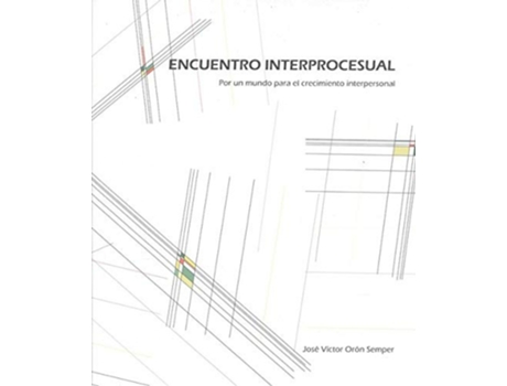 Livro Encuentro Interprocesual de José Víctor Orón Semper (Espanhol)