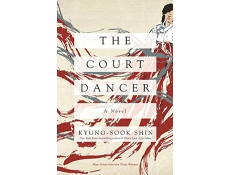 Livro The Court Dancer - A Novel de Kyung-Sook Shin (Inglês)