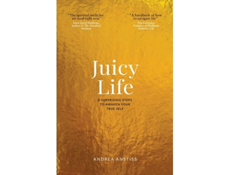 Livro Juicy Life 8 Surprising Steps to Awaken Your True Self de Andrea Anstiss (Inglês)