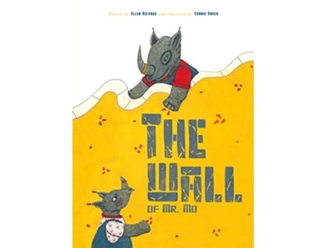Livro Wall of Mr. Mo de Ellen Delange (Inglês - Capa Dura)