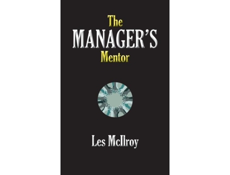 Livro The Managers Mentor De Les Mcilroy (inglês)