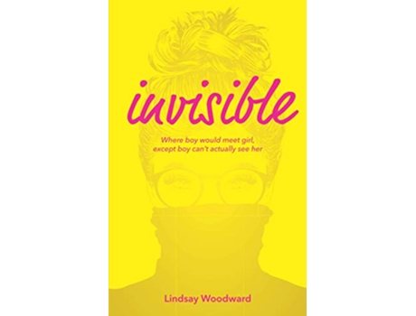 Livro Invisible de Lindsay Woodward (Inglês)