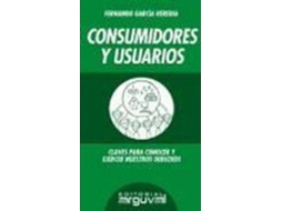 Livro Consumidores Y Usuarios Claves Para Conocer Y Ejercer Nuestros Derechos de Fernando García Heredia (Espanhol)