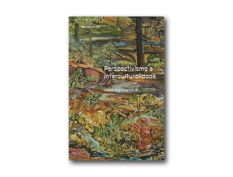 Livro Perspectivismo E Interculturalidade De Oswaldo Giacoia Jr (português Do Brasil)