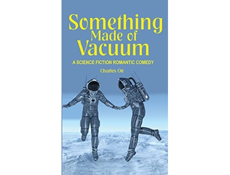 Livro Something Made of Vacuum de Charles Ott (Inglês)