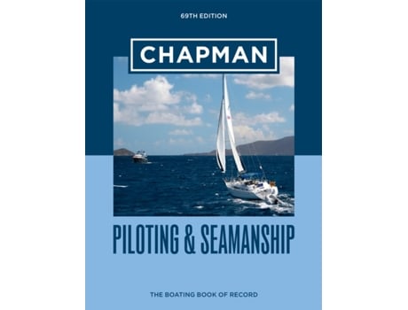 Livro chapman piloting & seamanship 69th edition de edited by chapman , edited by jonathan eaton (inglês)