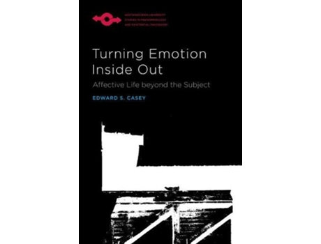 Livro turning emotion inside out de edward s. casey (inglês)