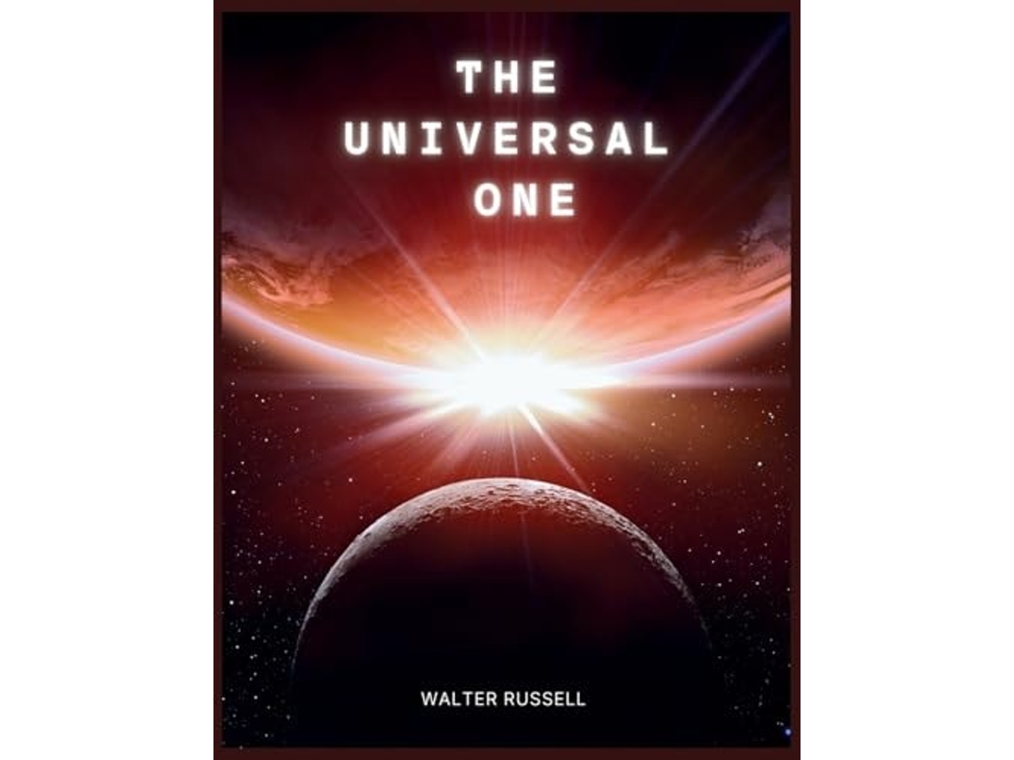 Livro The Universal One De Walter Russell (inglês)