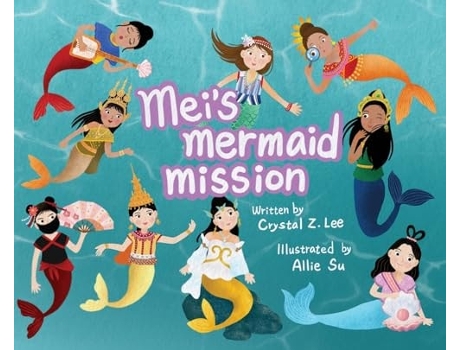 Livro Meis Mermaid Mission de Crystal Z Lee (Inglês - Capa Dura)