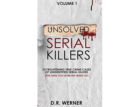 Livro Unsolved Serial Killers de D R Werner (Inglês - Capa Dura)
