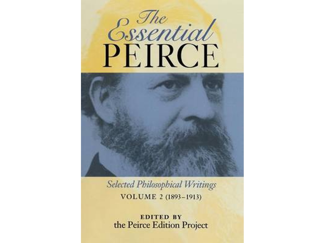 Livro The Essential Peirce, Volume 2 de Edited By Charles S Peirce (Inglês)