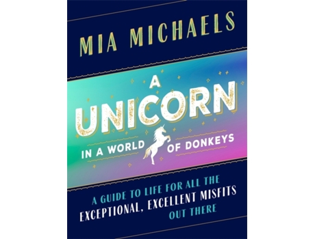 Livro A Unicorn in a World of Donkeys de Mia Michaels (Inglês - Capa Dura)