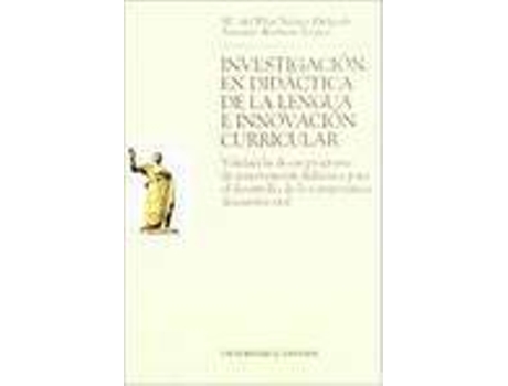 Livro Investigacion En Didactica De La Lengua E Inn Innovacion de Varios Autores