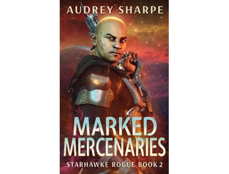 Livro Marked Mercenaries De Audrey Sharpe (inglês)