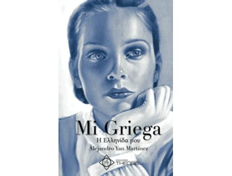 Livro Mi Griega de Alejandro Yan Martínez (Português)