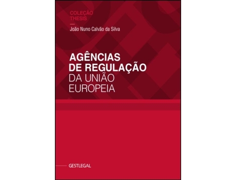 Livro Agências de Regulação da União Europeia .