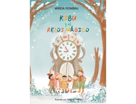 Livro Kibu y el reloj magico de Gombau e Mireia (Espanhol)