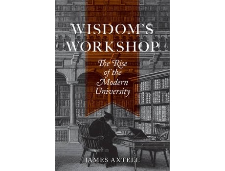 Livro wisdom's workshop de james axtell (inglês)