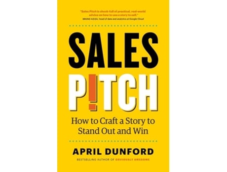 Livro Sales Pitch de April Dunford (Inglês)