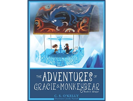 Livro The Adventures of Gracie MonkeyBear Book 2 Winter de C S Okelly (Inglês)