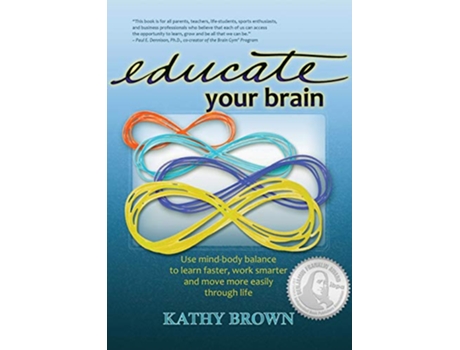 Livro Educate Your Brain de Kathy Brown (Inglês)