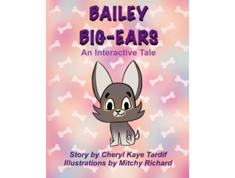 Livro Bailey BigEars An Interactive Tale de Cheryl Kaye Tardif (Inglês)