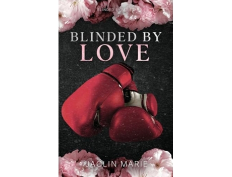 Livro Blinded By Love de Jaclin Marie (Inglês)