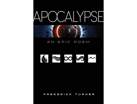 Livro Apocalypse An Epic Poem de Frederick Turner (Inglês)