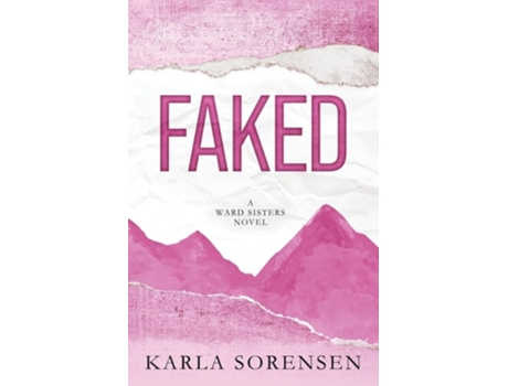 Livro Faked Alternate Cover de Karla Sorensen (Inglês)