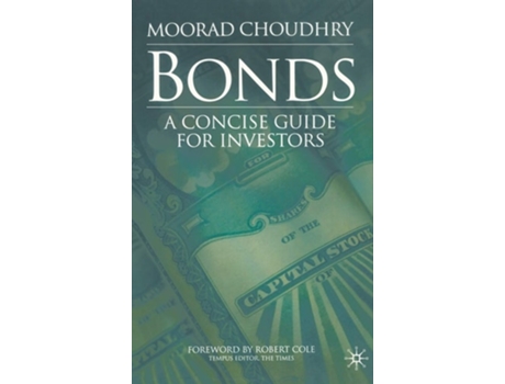 Livro Bonds A Concise Guide Fo de M Choudhry (Inglês - Capa Dura)