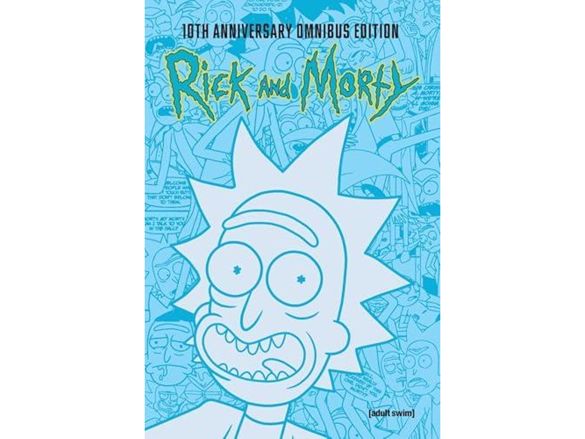Livro Rick and Morty 10th Anniversary Omnibus Vol. 1 HC de Tom Fowler (Inglês)
