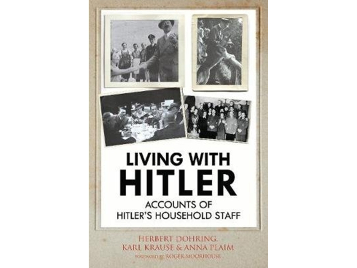 Livro Living with Hitler de Karl Wilhelm Krause, Herbert Döhring et al. (Inglês - Capa Dura)