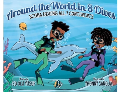 Livro Around the World in 8 Dives Scuba Diving all 7 Continents de Ed Olu Yusuf (Inglês - Capa Dura)