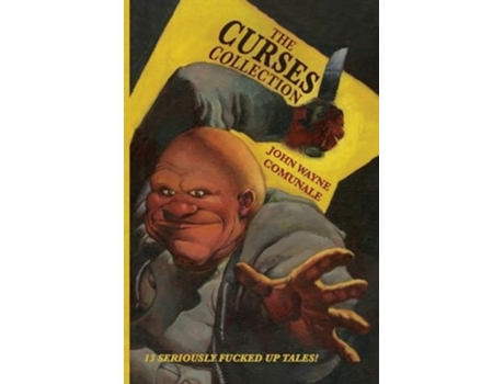 Livro The Curses Collection de John Wayne Comunale e Oddness (Inglês)