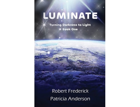 Livro Luminate De Robert Frederick E Patricia Anderson (inglês)