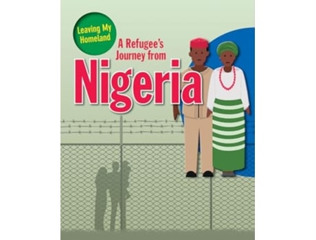 Livro A Refugee s Journey from Nigeria de Ellen Rodger (Inglês)