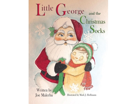 Livro Little George And The Christmas Socks De Joe Malerba (inglês)